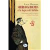 EDUP Sherlock Holmes e la logica del delitto. Criminologia e analisi investigativa in Arthur Conan Doyle