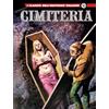Editoriale Cosmo Cimiteria. I classici dell'erotismo italiano (Vol. 32)