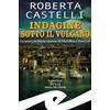 Fratelli Frilli Editori Indagine sotto il vulcano. La nuova inchiesta catanese di Mariolina e Manfredi