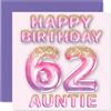 Stuff4 Biglietto di auguri per il 62° compleanno della zia, con palloncini glitterati rosa e viola, biglietti di auguri per la zia di 62 anni, da nipote e nipote, 145 mm