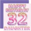 Stuff4 Biglietto di auguri 32° compleanno figlia palloncini glitterati rosa e viola biglietti di auguri di compleanno figlia di 32 anni da mamma papà genitori 145mm
