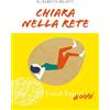 Chiara nella rete