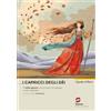 SIMONE PER LA SCUOLA I capricci degli dei. Il mito greco raccontato ai ragazzi e alle ragazze. Per la Scuola media. Con e-book. Con espansione online