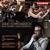 Chandos Airat Ichmouratov: Piano Concerto, Viola Concerto No. 1