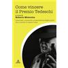 OperaNarrativa Come vincere il Premio Tedeschi