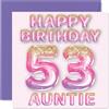 Stuff4 Biglietto di auguri per il 53° compleanno della zia, con palloncini glitterati rosa e viola, biglietti di auguri per la zia di 53 anni, 145 mm x 145 mm