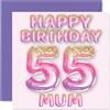 Stuff4 Biglietto di auguri il 55° compleanno della mamma con palloncini glitterati rosa e viola biglietti di buon compleanno mamma di 55 anni 145mm biglietti di auguri regalo