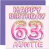Stuff4 Biglietto di auguri per il 63° compleanno della zia, con palloncini glitterati rosa e viola, biglietti di auguri per la zia di 63 anni, da nipote e nipote, 145 mm