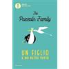 Mondadori Un figlio e ho detto tutto The Pozzolis Family