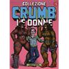 COMICON Edizioni Collezione Crumb. Le donne (Vol. 5)