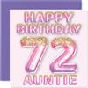 Stuff4 Biglietto di auguri per il 72° compleanno della zia, da nipote e nipote | Con palloncini glitterati rosa e viola, biglietti di auguri per zia di 72 anni, biglietti di auguri per compleanno da 145 mm