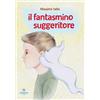 Oftalmax Il fantasmino suggeritore Massimo Tallei
