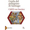 Guida del pellegrino di Santiago