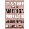 Andrew F. Puzder It's Time to Let America Work Again (Tascabile)