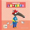 GRIBAUDO I numeri con Lupetto. Amico lupo. Ediz. a colori