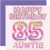 Stuff4 Biglietto di auguri per 85° compleanno per zia - Palloncini rosa e viola glitterati - Biglietti di auguri per zia di 85 anni, 145 mm x 145 mm