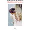 GIULIO EINAUDI EDITORE Pellegrina e straniera