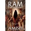 Amish Tripathi Ram - Scion Of Ikshvaku (Ram Chandra Series Book 1) (Tascabile)