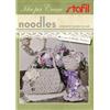 Manuale Idee per creare Noodles... complementi d'arredo