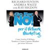 Gribaudi Go for no! per il network marketing. Come gestire il rifiuto, vendere e creare il giusto mindset per avere successo
