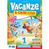 Raffaello Vacanze al centro estivo. Matematica. Per la Scuola elementare (Vol. 1)