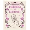 DE VECCHI LIVRE L'oracolo dei tarocchi. Chiedi e saprai