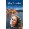 Velar Gilda Cersosimo. Splendida come un sorriso e forte come l'amicizia