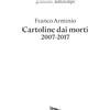 Nottetempo Cartoline dai morti 2007-2017