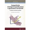 Università La Sapienza Competitività, strategie di pianificazione e governance territoriale. Il sistema economico pontino