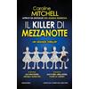 Newton Compton Editori Il killer di mezzanotte