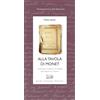 Guido Tommasi Editore-Datanova Alla tavola di Monet. L'autentico ricettario di famiglia del Maestro di Giverny