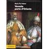Il Mulino Venezia porta d'Oriente