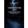 Lulu L'ideologia del lupo.: Saggio sul potere.