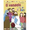 Il Pozzo di Giacobbe Il Vangelo... A colori