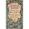 Libraio editore Tarocco esoterico egizio. Metodo di Etteilla e del Libro di Thot. Con 78 Carte