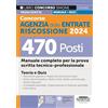 Edizioni Simone Concorso Agenzia delle Entrate Riscossione 2024. 470 posti. Manuale completo per la prova scritta tecnico-professionale. Con espansione online. Con software di simulazione