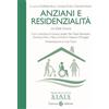 Carocci Anziani e residenzialità. Le sfide future