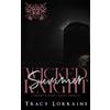 Tracy Lorraine Wicked Summer Knight: Dark High School Bully Romance