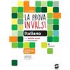Simone per la Scuola La prova INVALSI di italiano. Per le Scuole superiori. Con e-book. Con espansione online