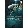 MONDADORI Signora della mezzanotte. Dark artifices. Shadowhunters (Vol. 1)