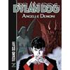 Sergio Bonelli Editore Angeli e demoni. Dylan Dog. Nuova ediz.
