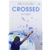 Fazi Editore Crossed. La fuga