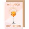 Edition Seidel Biglietto di auguri di alta qualità con busta. Happy Birthday Billet Holy Aperoli per uomo donna drink aperol arancione (G3566 SW024)