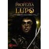 Piemme L' eredità dell'ombra. La profezia del lupo Marilù Monda