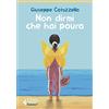 Feltrinelli Non dirmi che hai paura - Ediz. Ragazzi
