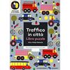LA MARGHERITA EDIZIONI Traffico in città. Imparare in allegria. Libro puzzle. Ediz. illustrata