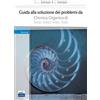 Edises Guida alla soluzione dei problemi da «chimica organica» di Brown, Iverson, Anslyn, Foote
