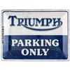 Nostalgic-Art Targhe Vintage, Triumph - Parking Only - Idea Regalo per Accessori per Moto, in Metallo, Design retrò per Decorazione, 30 x 40 cm