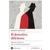 BIBLIOTHEKA EDIZIONI Il detective difettoso. Ritorno al futuro per il romanzo poliziesco