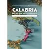 Ikonos Calabria fra storia, miti e speranze. Un nome di valore e di valori si è imposto e diffuso fino a diventare Nazione